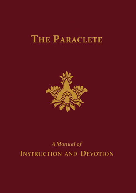 The Paraclete: A Manual of Instruction and Devotion