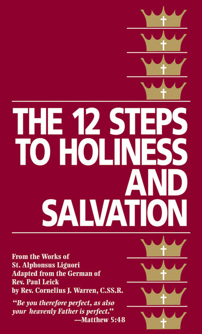 The 12 Steps to Holiness and Salvation(eBook)