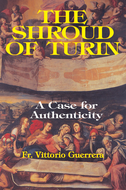 The Shroud of Turin: A Case for Authenticity (eBook)