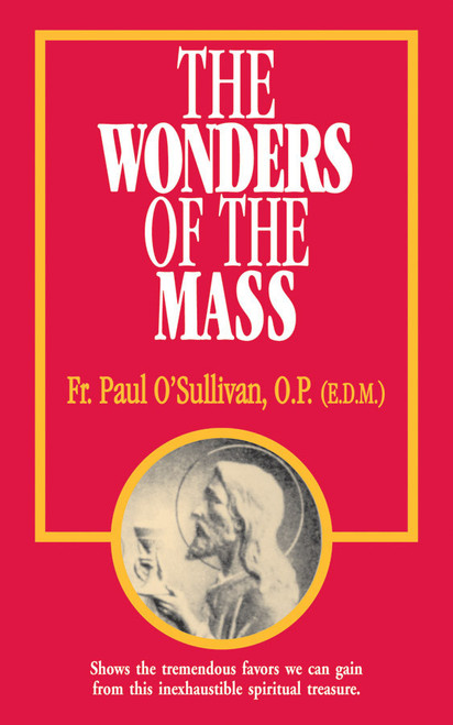 The Wonders of the Mass (eBook)