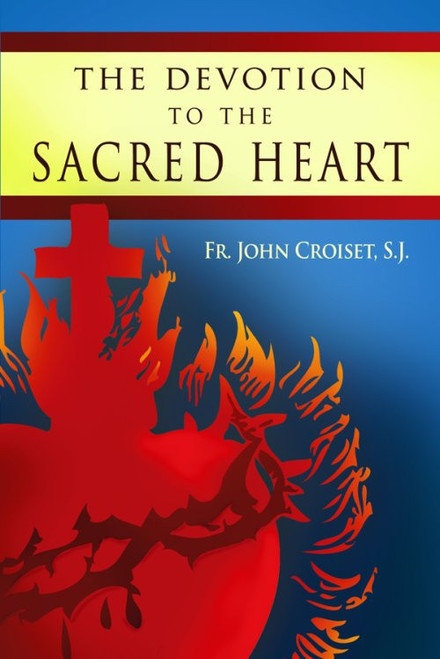 Devotion to the Sacred Heart of Jesus (eBook)