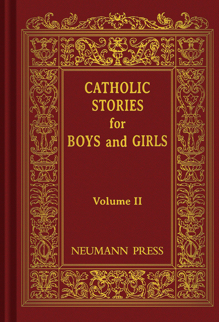 Catholic Stories for Boys & Girls Volume 2 (eBook)