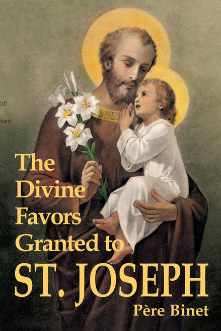 The Divine Favors Granted to Saint Joseph