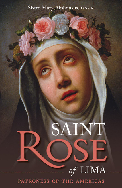 Saint Rose of Lima: Patroness of the Americas (eBook)