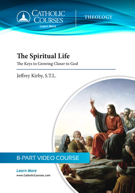 The Spiritual Life: The Keys to Growing Closer to God cover