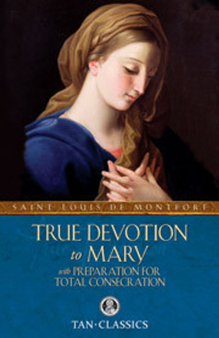 True Devotion to Mary (eBook)