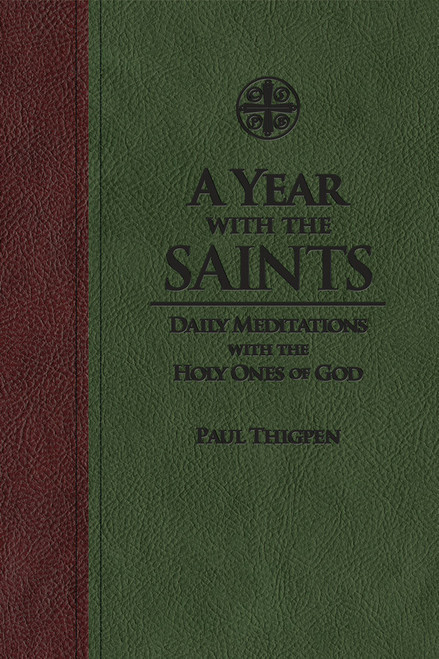 A Year with the Saints: Daily Meditations with the Holy Ones of God