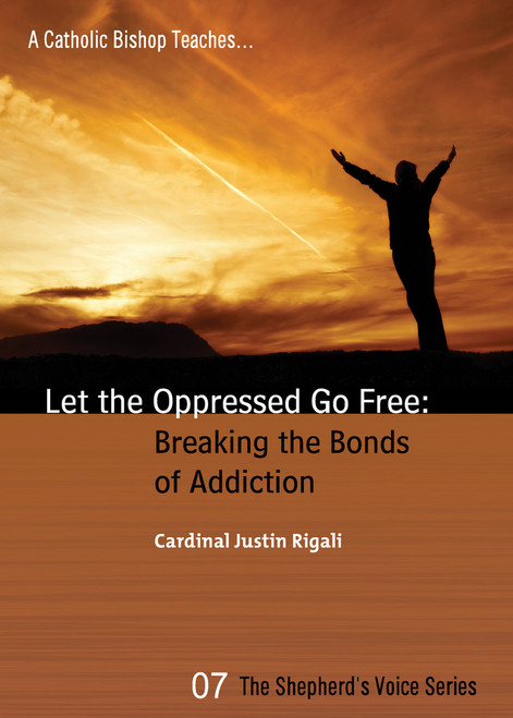 Let the Oppressed Go Free: Breaking the Bonds of Addiction