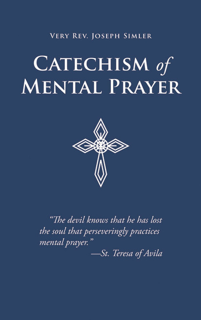 Catechism of Mental Prayer (eBook)