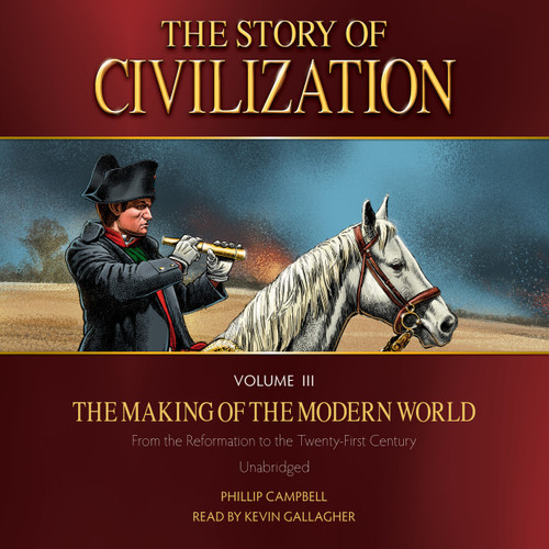 The Story of Civilization Volume 3: The Making of the Modern World (MP3 Audiobook Download) Cover