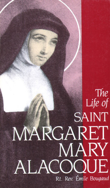 The Life of Saint Margaret Mary Alacoque (eBook)