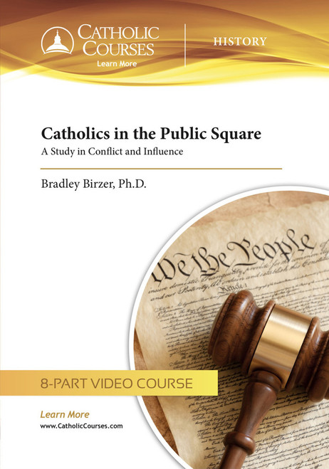 Catholics in the Public Square (MP3 Audio Course Download)
