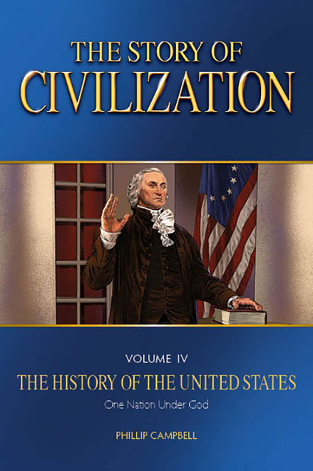 The Story of Civilization Volume 4: The History of the United States