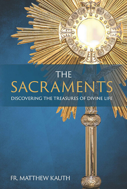 The Sacraments (Group Study Edition)