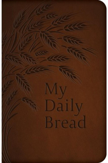  My Daily Bread  (Deluxe Leatherette), book cover