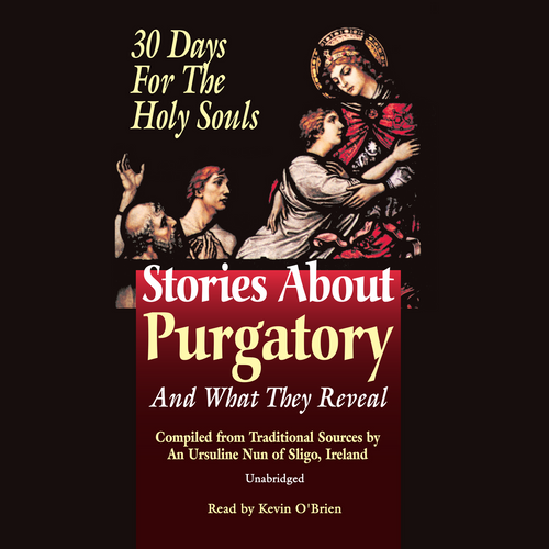 Stories About Purgatory and What They Reveal (MP3 Audio Download)