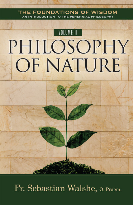 The Foundations of Wisdom Volume II:  Nature (Textbook)