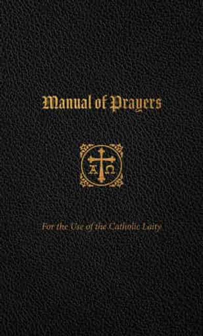  A Manual of Prayers: For the Use of the Catholic Laity  book cover