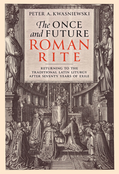The Once and Future Roman Rite (eBook)
