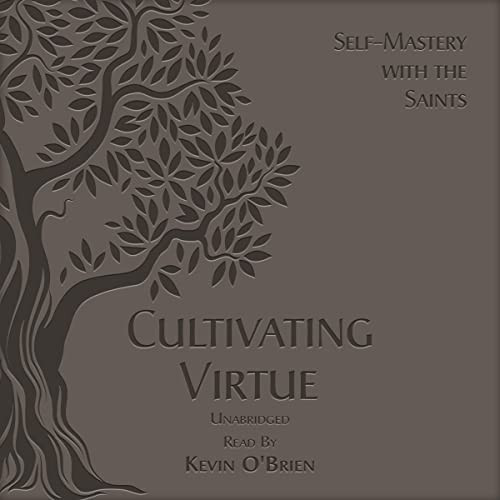 Cultivating Virtue (MP3 Audio Download)