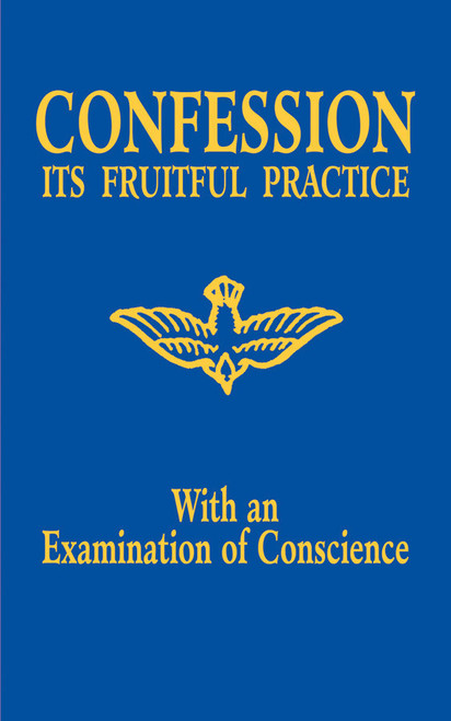 Confession: Its Fruitful Practice with an Examination of Conscience (eBook)
