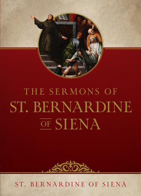The Sermons of Saint Bernardine of Siena