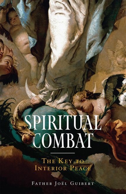 Spiritual Combat: The Key to Interior Peace (Audiobook)