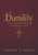 Humility and the Elevation of the Mind to God (eBook)