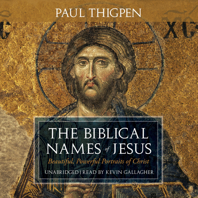 The Biblical Names of Jesus (MP3 Audio Download)