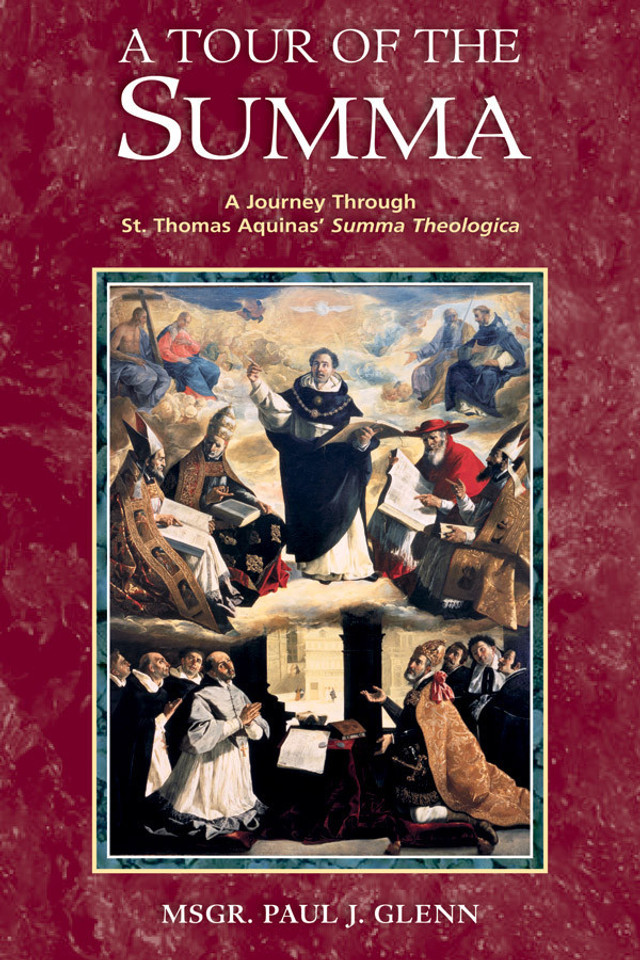 A Tour of the Summa: A Journey Through St. Thomas Aquinas' Summa Theologica (eBook)