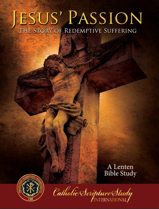 Jesus' Passion: The Story of Redemptive Suffering