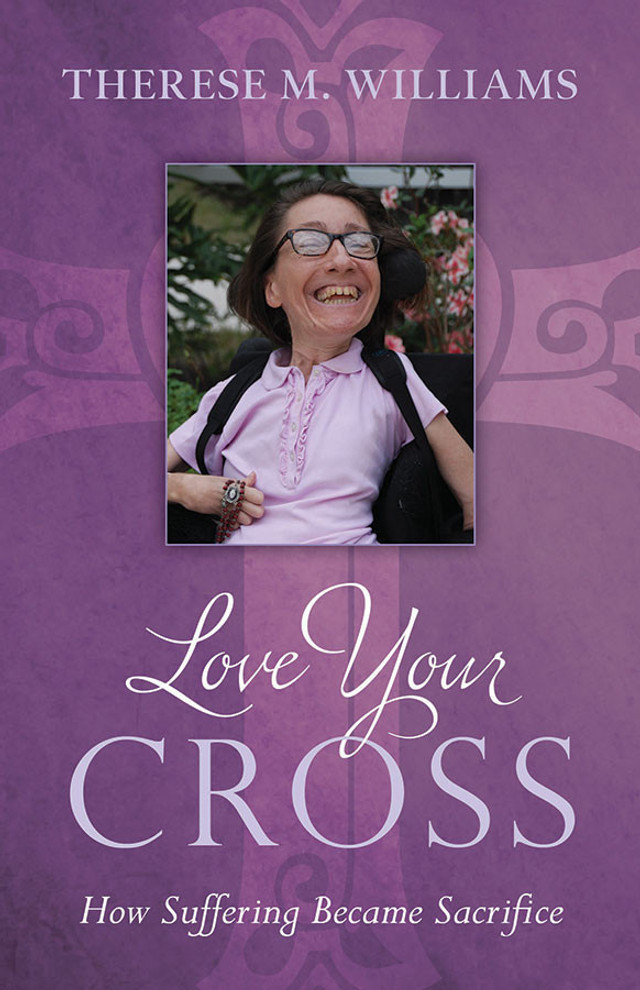 Love Your Cross: How Suffering Becomes Sacrifice (eBook)