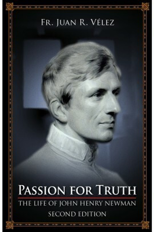 Passion for Truth: The Life of John Henry Newman (eBook)