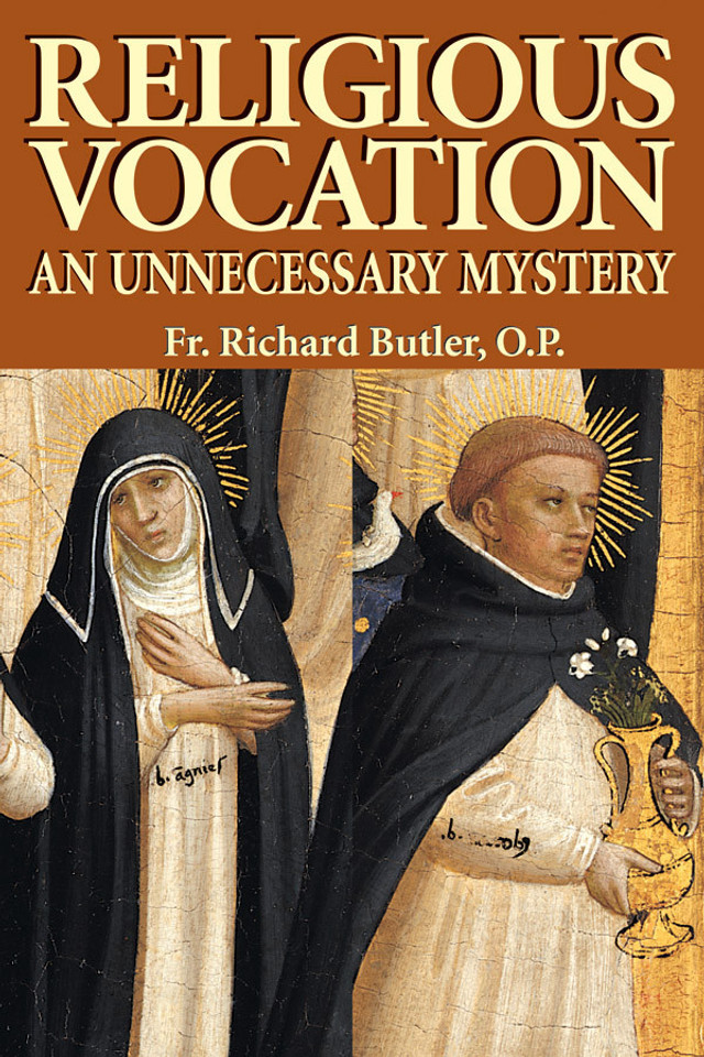 Religious Vocation: An Unnecessary Mystery (eBook)