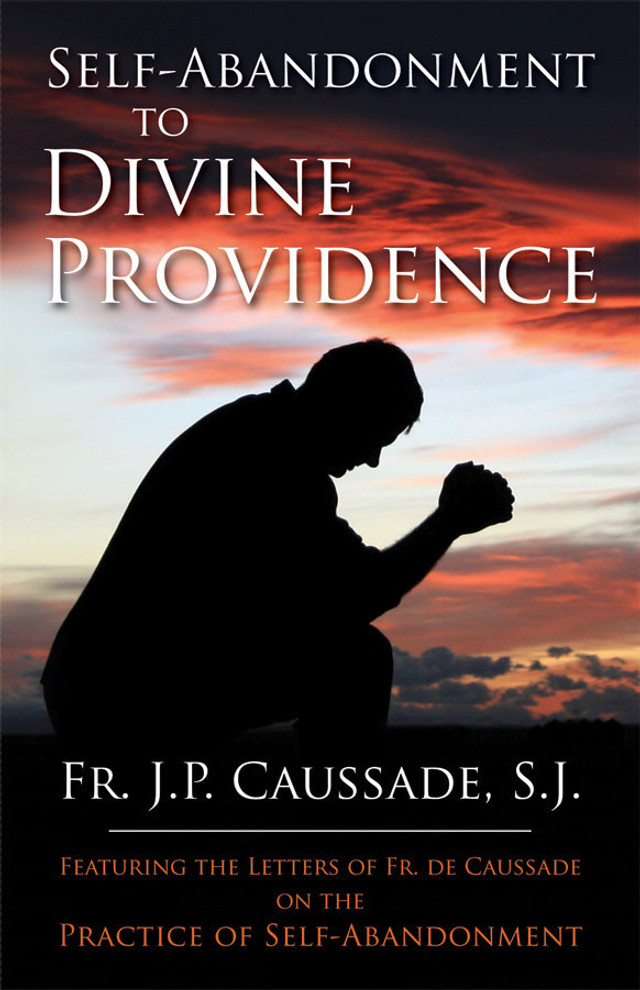 Self-Abandonment to Divine Providence (eBook)