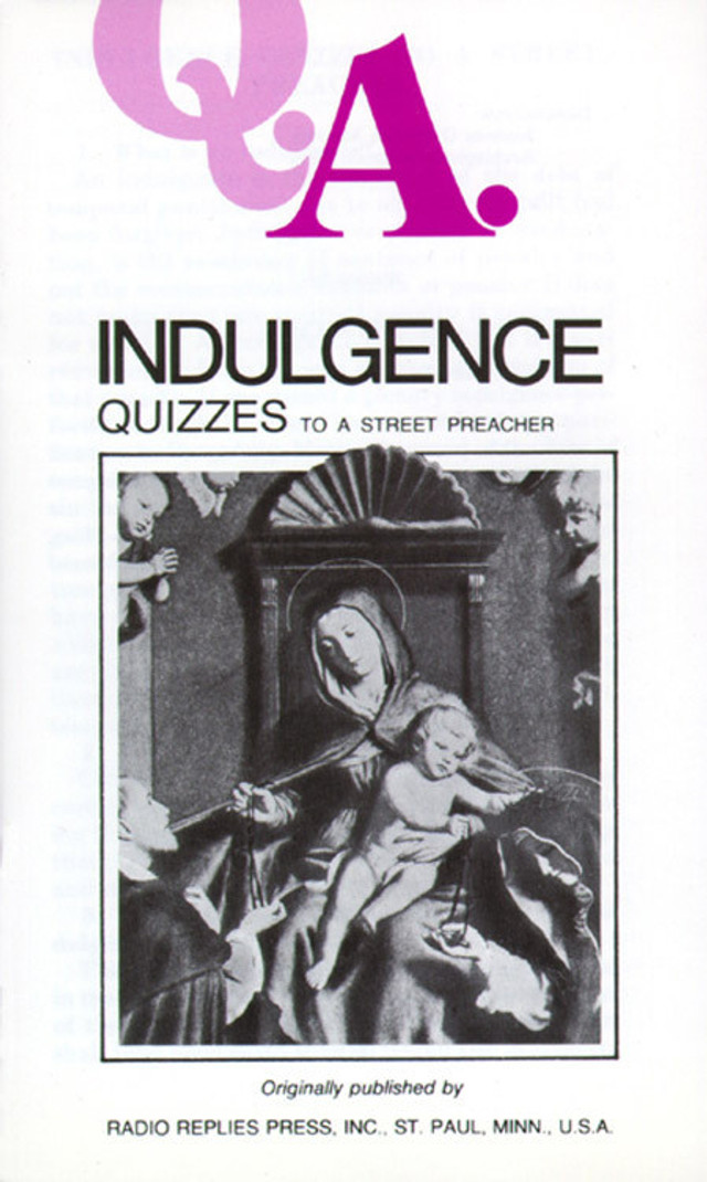 Q.A. Quizzes to a Street Preacher: Indulgence (eBook)