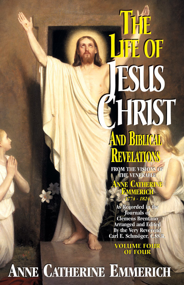 Life of Jesus Christ and Biblical Revelations (Volume 4) (eBook)