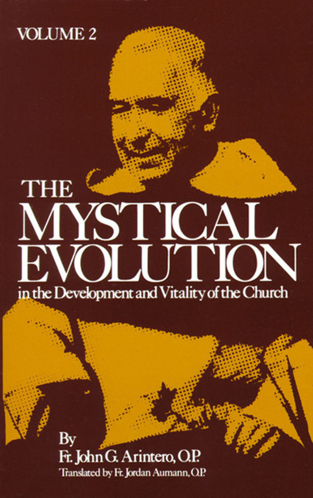 The Mystical Evolution in the Development and Vitality of the Church Volume 2