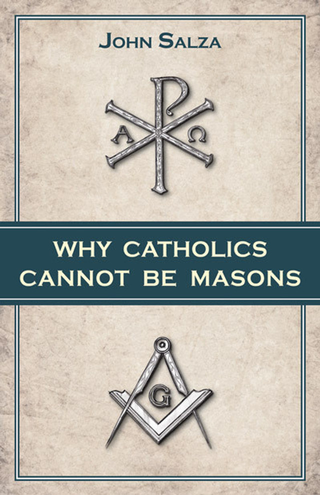 Why Catholics Cannot be Masons (eBook)