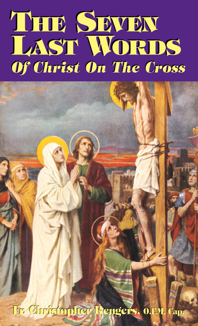 The Seven Last Words of Christ on the Cross (eBook)