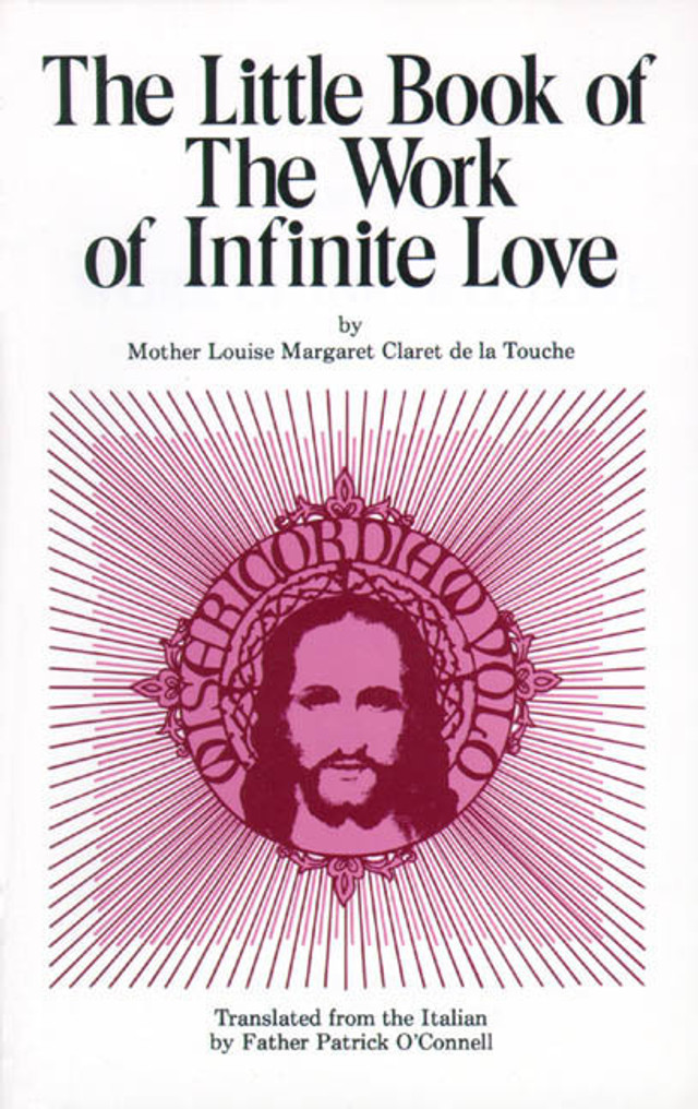 The Little Book of the Work of Infinite Love (eBook)