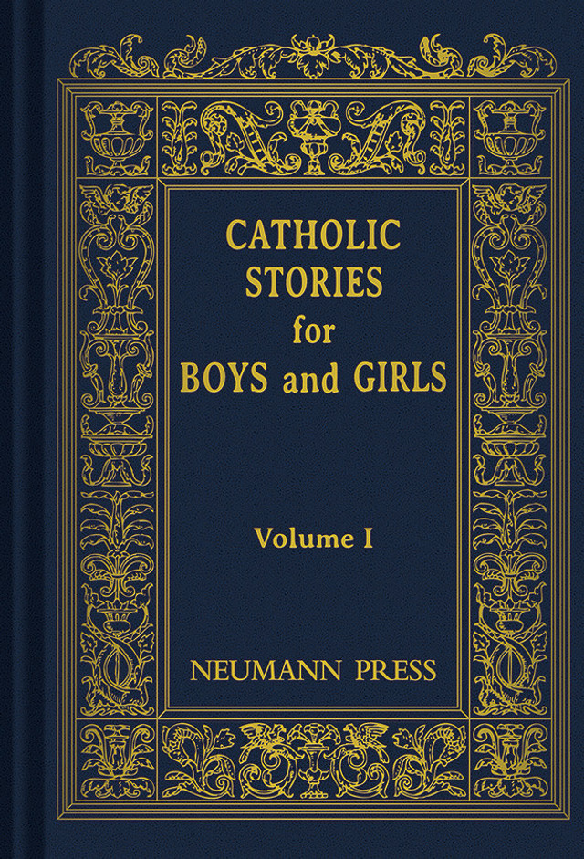 Catholic Stories for Boys & Girls Volume 1 (eBook)