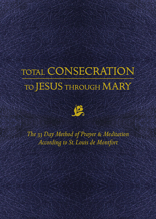 Total Consecration to Jesus Through Mary (eBook)