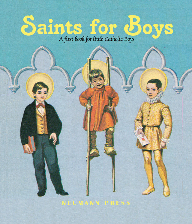 Saints for Boys: A First Book for Little Catholic Boys (eBook)