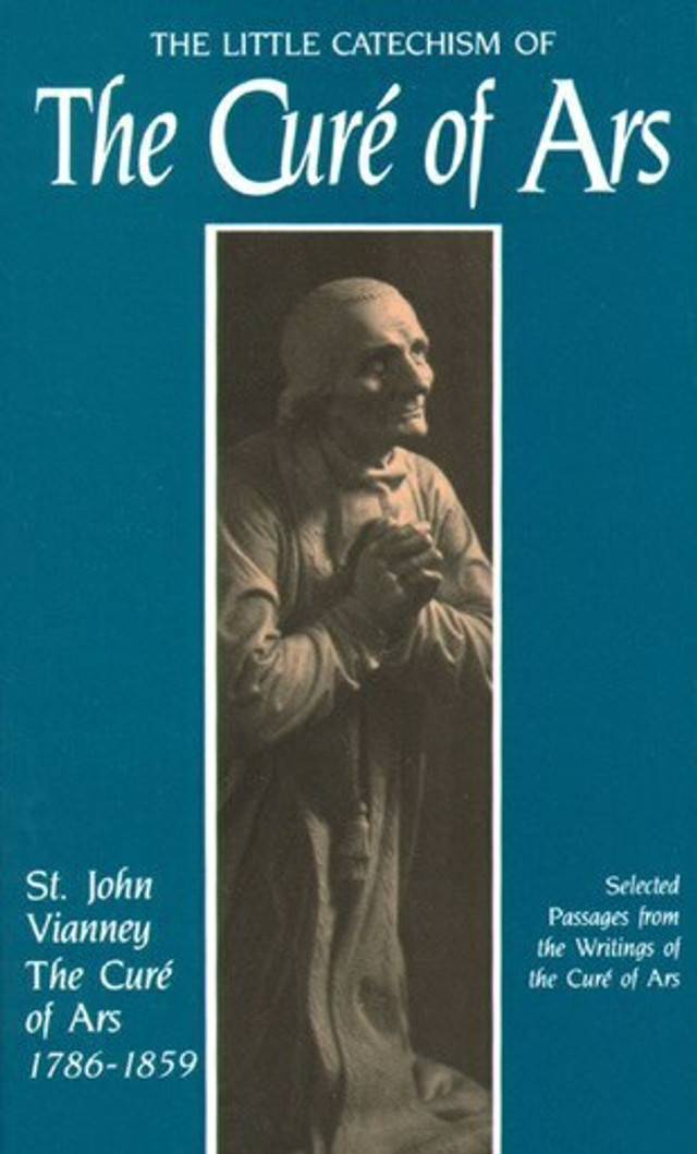 The Little Catechism of The Curé of Ars (eBook)