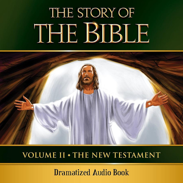 The Story of the Bible Volume 2: The New Testament (MP3 Audio Download)