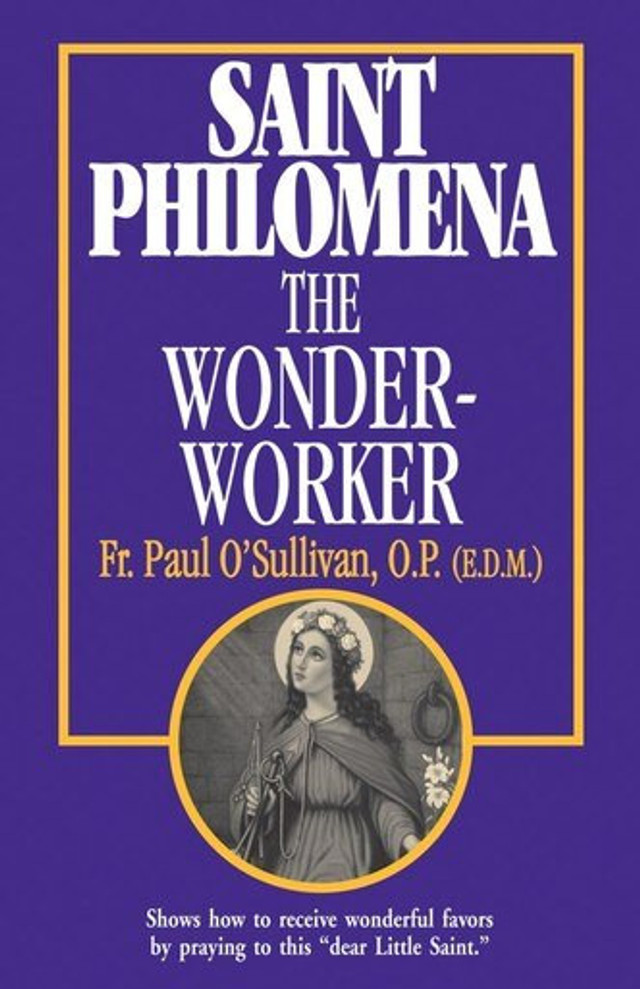 Saint Philomena: The Wonder-Worker (eBook)