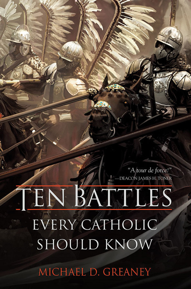 Ten Battles Every Catholic Should Know (eBook)