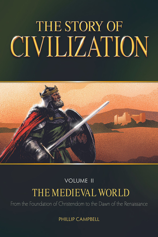 The Story of Civilization Volume 2: The Medieval World