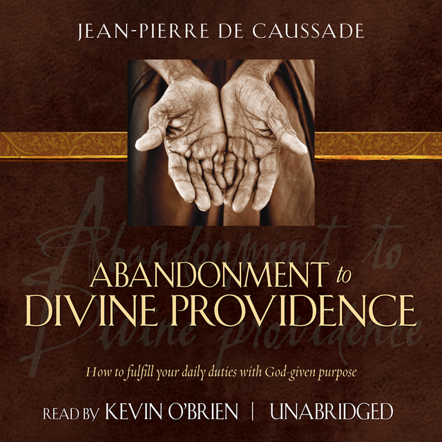 Abandonment to Divine Providence (MP3 Audio Download)